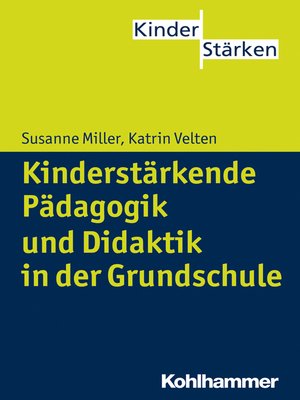 cover image of Kinderstärkende Pädagogik in der Grundschule